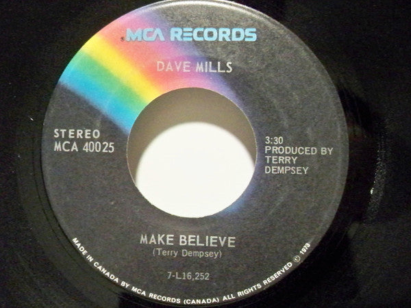 Dave Mills : Love Is A Beautiful Song / Make Believe (7")