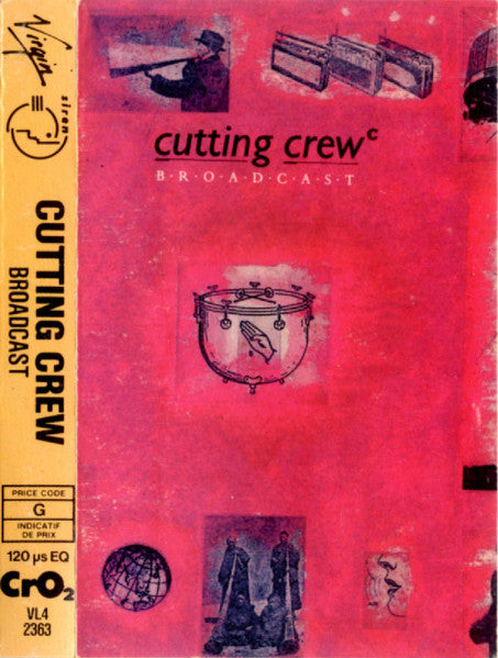 Cutting Crew : Broadcast (Cass, Album, Chr)