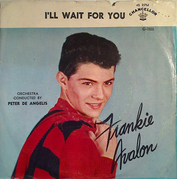 Frankie Avalon : What Little Girl / I'll Wait For You (7", Styrene)