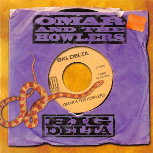 Omar And The Howlers : Big Delta (CD)