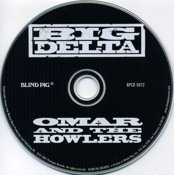 Omar And The Howlers : Big Delta (CD)