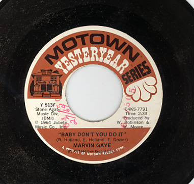 Marvin Gaye : Baby Don't You Do It / Take This Heart Of Mine (7", RE)