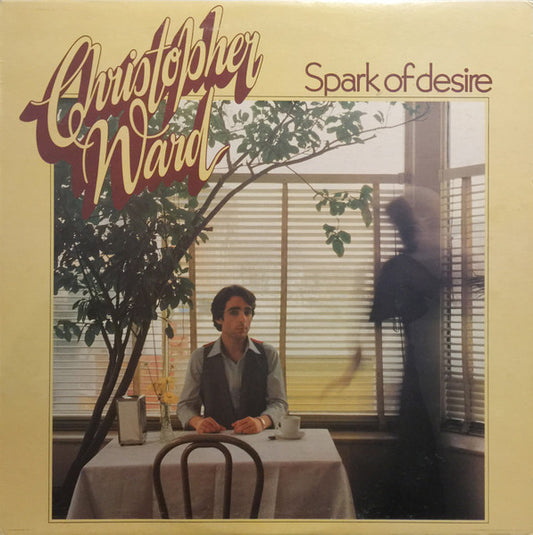 Christopher Ward : Spark Of Desire (LP)