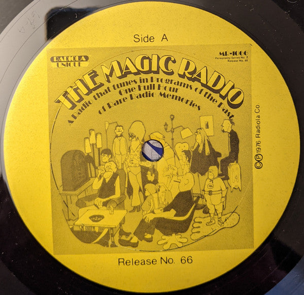 Various : The Magic Radio - A Radio That Tunes In Programs Of The Past One - One Full Hour Of Rare Radio Memories (LP, Album)