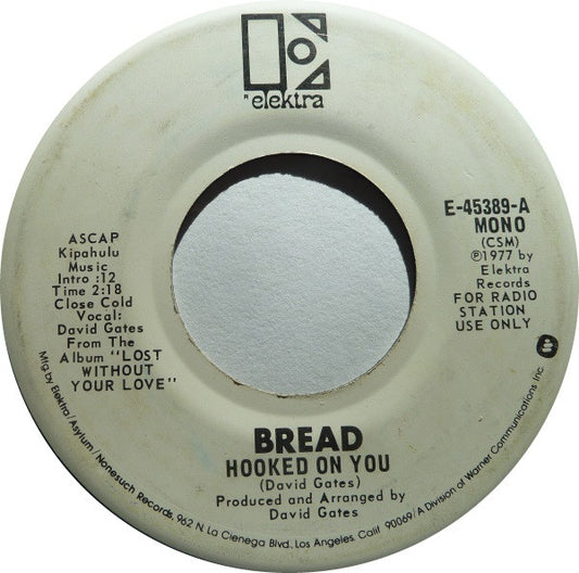 Bread : Hooked On You (7", Mono, Promo)