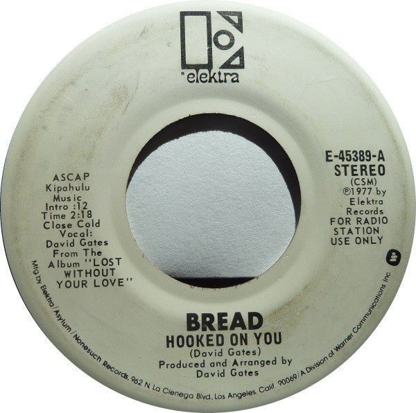 Bread : Hooked On You (7", Mono, Promo)