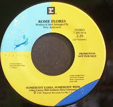 Rosie Flores : Somebody Loses, Somebody Wins (7", Single)