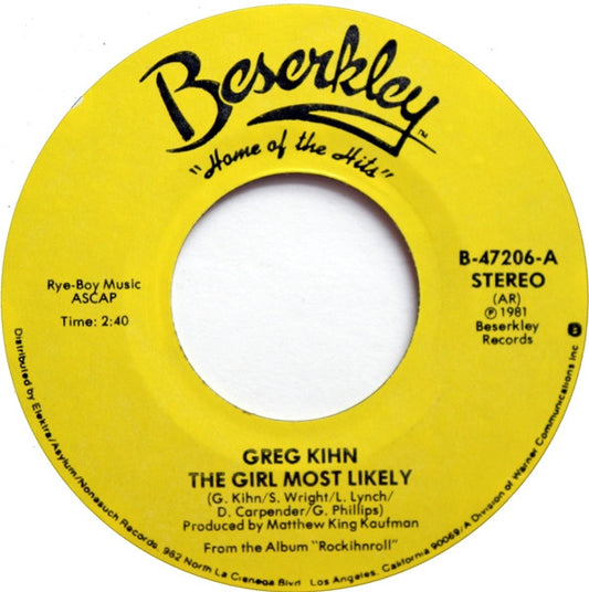 Greg Kihn : The Girl Most Likely (7", Single, Styrene)