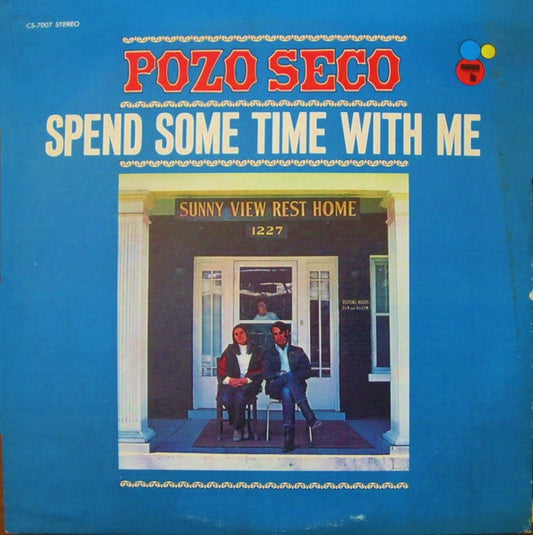 Pozo Seco : Spend Some Time With Me (LP, Album)