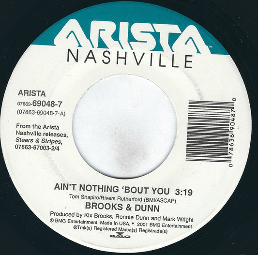 Brooks & Dunn : Ain't Nothing 'Bout You / Husbands And Wives (7", Single)