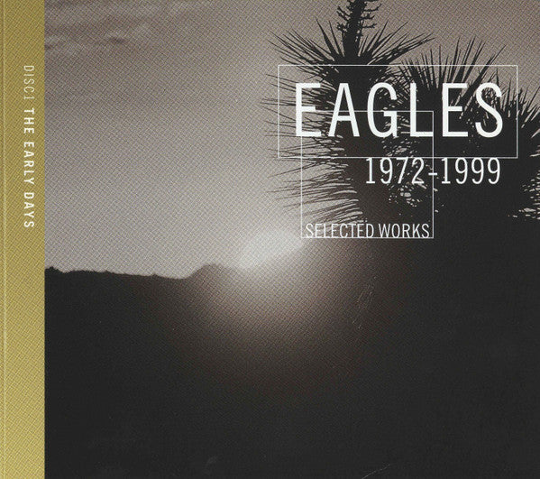 Eagles : Selected Works 1972-1999 (Box, Comp + 4xCD)