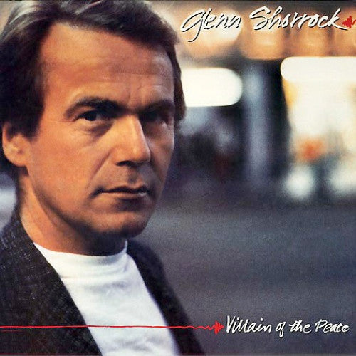 Glenn Shorrock : Villain Of The Peace (LP, Album)