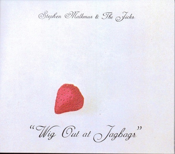 Stephen Malkmus & The Jicks : Wig Out At Jagbags (CD, Album, Dig)