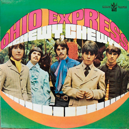 The Ohio Express* : Chewy, Chewy (LP, Album)