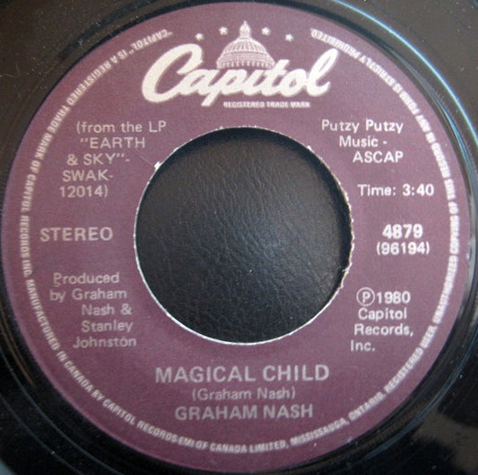 Graham Nash : Magical Child / Earth & Sky (7")