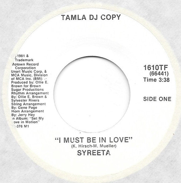 Syreeta : I Must Be In Love (7", Single, Promo)