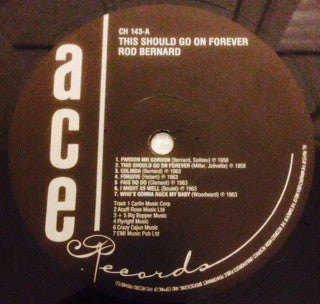 Rod Bernard : This Should Go On Forever (LP, Comp)