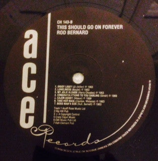 Rod Bernard : This Should Go On Forever (LP, Comp)