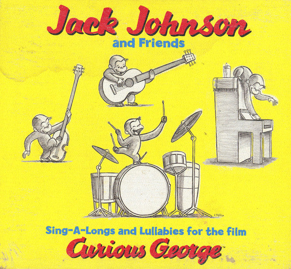 Jack Johnson And Friends Of Jack Johnson : Sing-A-Longs And Lullabies For The Film Curious George (CD, Album)