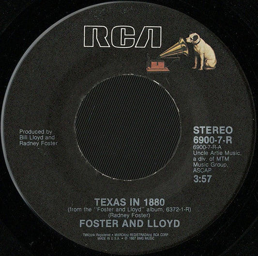 Foster And Lloyd : Texas In 1880 (7", Single)