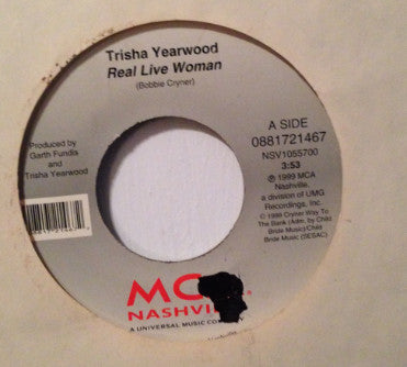 Trisha Yearwood : Real Live Woman (7", Single)