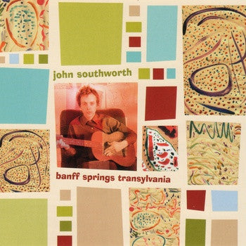 John Southworth : Banff Springs Transylvania (CD, Album)