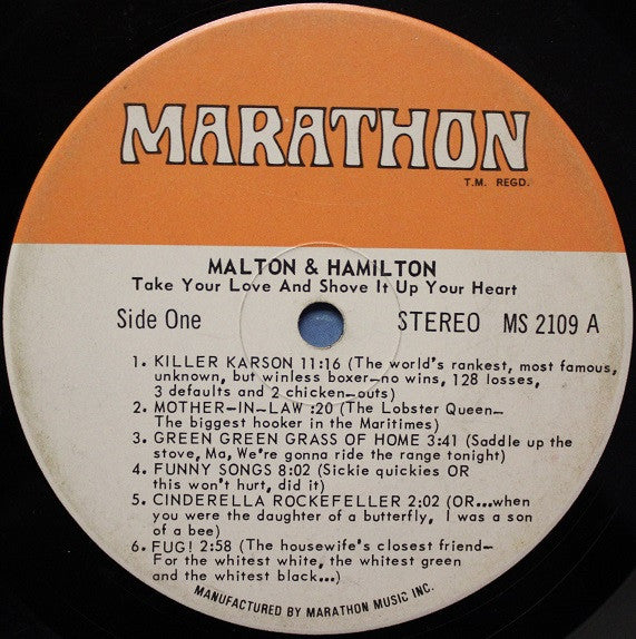 Malton & Hamilton : Take Your Love And Shove It Up Your Heart (LP, Album, Gat)