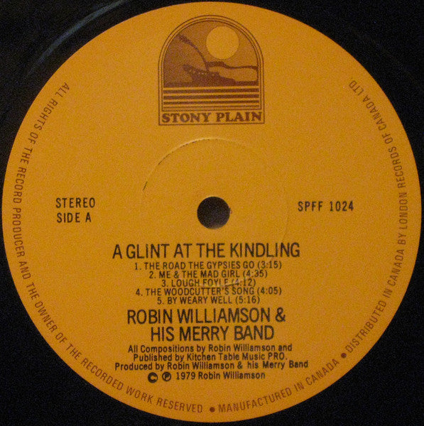 Robin Williamson & His Merry Band : A Glint At The Kindling (LP, Album)