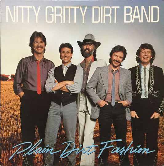 Nitty Gritty Dirt Band : Plain Dirt Fashion (LP, Album)