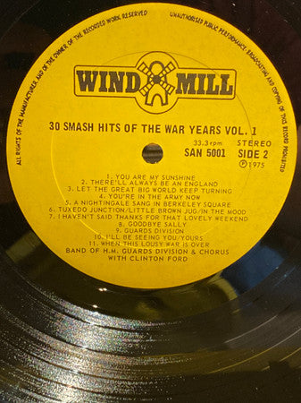The Band Of Her Majesty's Guards Division And Chorus : 30 Smash Hits Of The War Years (LP)