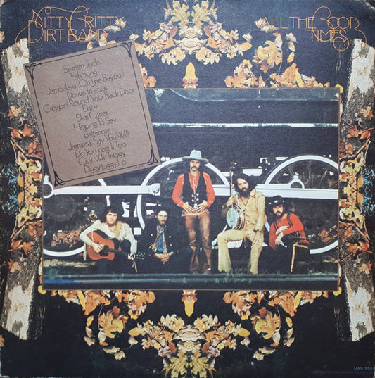 Nitty Gritty Dirt Band : All The Good Times (LP, Album, Gat)