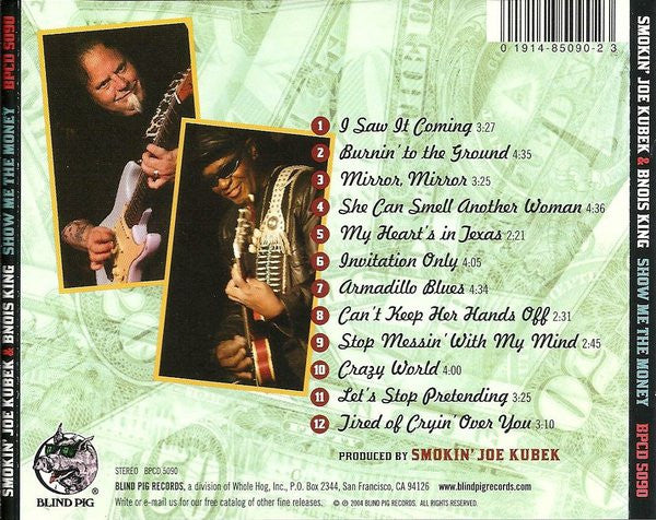 Smokin' Joe Kubek And Bnois King : Show Me The Money (CD, Album)