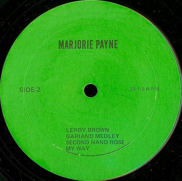 Marjorie Payne : Song Stylist Marjorie Payne Re-Creates Some Musical Moments Aboard The Cruise Ship Mardi Gras (LP)