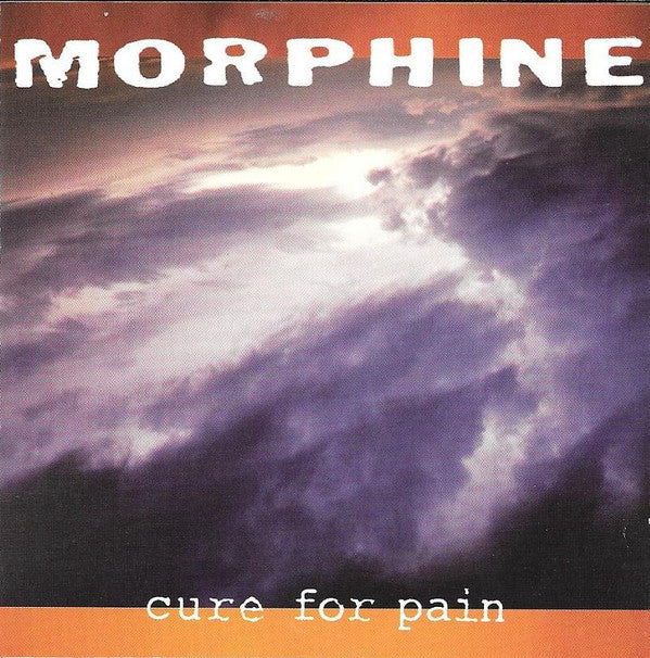 Morphine (2) : Cure For Pain (CD, Album, Cin)