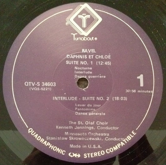 Maurice Ravel, Minnesota Orchestra • Stanislaw Skrowaczewski : Daphnis Et Chloé / Ma Mère L'Oye (LP, Album, Quad, NAM)