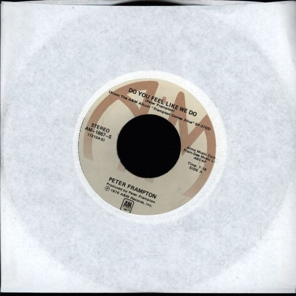 Peter Frampton : Do You Feel Like We Do (7", Single)