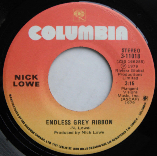 Nick Lowe : Cruel To Be Kind / Endless Grey Ribbon (7", Single)