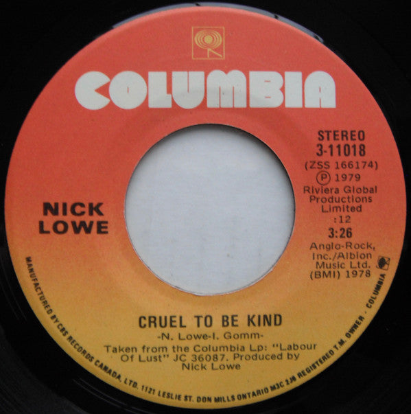 Nick Lowe : Cruel To Be Kind / Endless Grey Ribbon (7", Single)
