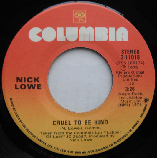 Nick Lowe : Cruel To Be Kind / Endless Grey Ribbon (7", Single)