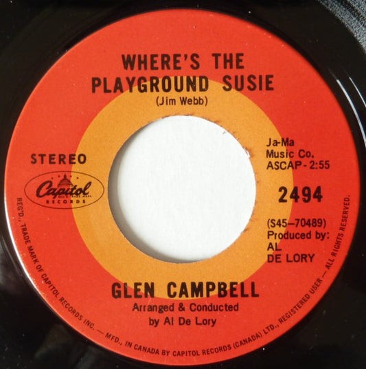 Glen Campbell : Where's The Playground Susie / Arkansas (7", Single)
