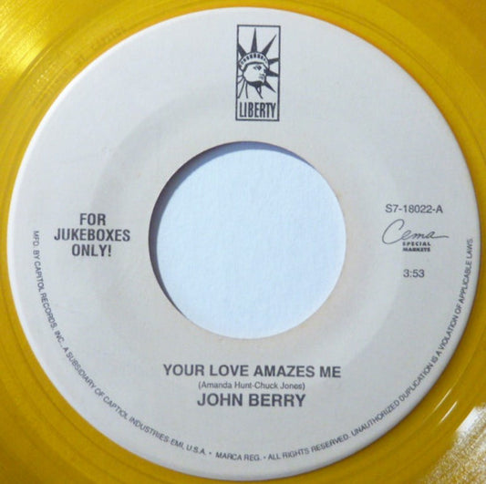 John Berry (8) : Your Love Amazes Me / What's In It For Me (7", Jukebox, Yel)