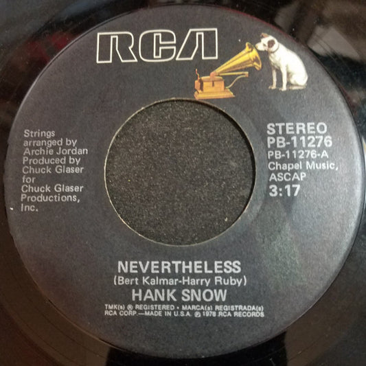 Hank Snow : Nevertheless (7", Single)