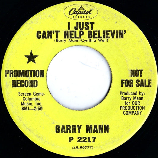 Barry Mann : I Just Can't Help Believin' (7", Single, Promo)