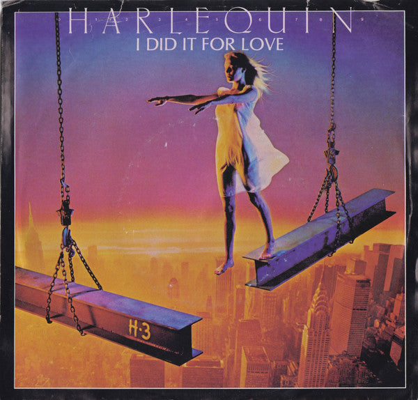 Harlequin (3) : I Did It For Love / Heavy Talk (7")
