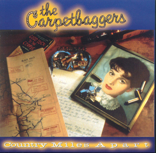 The Carpetbaggers (3) : Country Miles Apart (CD, Album)