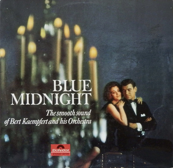 Bert Kaempfert And His Orchestra* : Blue Midnight (LP)