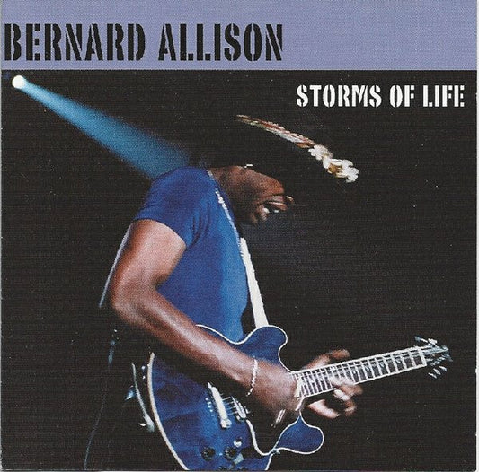 Bernard Allison : Storms Of Life (CD, Album)