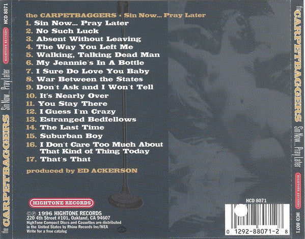 The Carpetbaggers (3) : Sin Now... Pray Later (CD, Album)