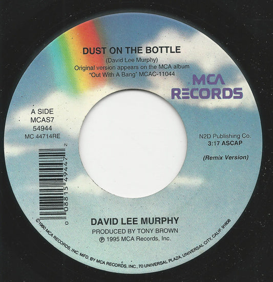 David Lee Murphy : Dust On The Bottle (7")