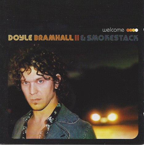Doyle Bramhall II & Smokestack : Welcome (CD, Album)